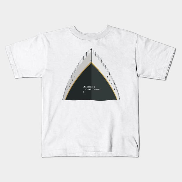 Titanic CSS Values Kids T-Shirt by hamnahamza